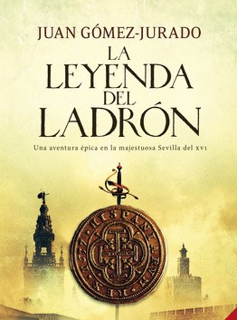 La leyenda del ladrón (Spanish language, 2012, Planeta)