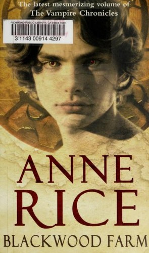 Anne Rice: Blackwood Farm (Vampire Chronicles) (Paperback, 2003, Arrow Books Ltd)
