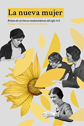 Gloria Fortún: La nueva mujer (Paperback, 2017, Editorial Dos Bigotes)