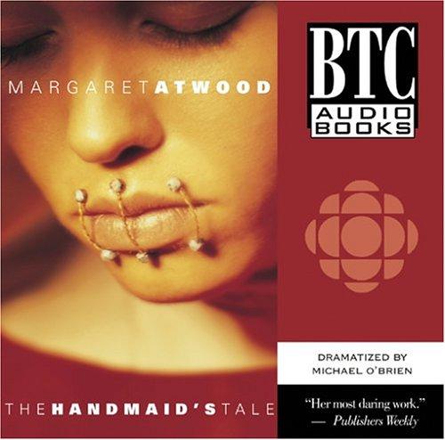 Michael O'Brien, Margaret Atwood: The Handmaid's Tale (2004, BTC Audiobooks)