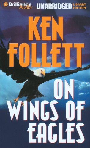 Ken Follett: On Wings of Eagles (AudiobookFormat, Brilliance Audio on MP3-CD Lib Ed)