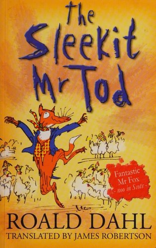 Roald Dahl: The Sleekit Mr Tod (2008, Itchy Coo)