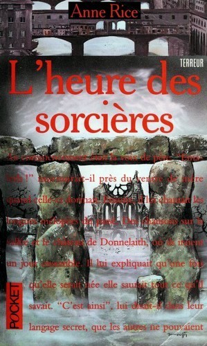 Anne Rice: L'heure des sorcieres (Paperback, French language, 1998, Robert Laffont)