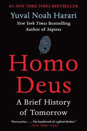 Yuval Noah Harari: Homo Deus: A Brief History of Tomorrow (Paperback, 2018, Harper Perennial)