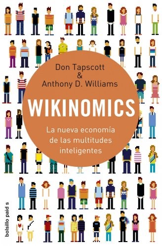 Don Tapscott, Anthony D. Williams: Wikinomics (Paperback, 2009, Booket)