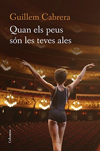 Guillem Cabrera: Quan els peus són les teves ales (Paperback, Columna CAT)