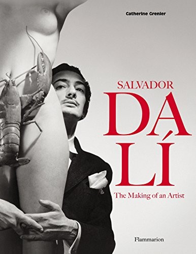 Catherine Grenier: Salvador Dalí (2012, Flammarion, Thames & Hudson [distributor], FLAMMARION)