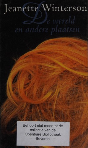 Jeanette Winterson: De wereld en andere plaatsen (Dutch language, 1998, Contact)