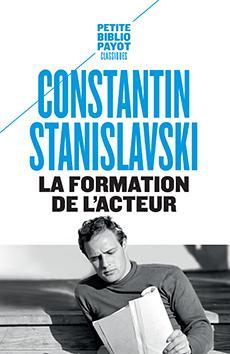 Konstantin Stanislavski: La formation de l'acteur (French language, 2015)