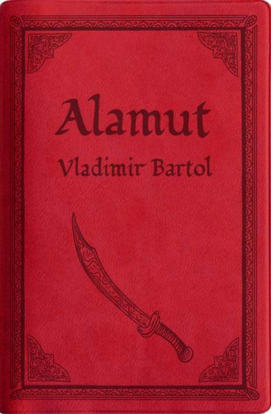 Vladimir Bartol: Alamut (French language, 2018)