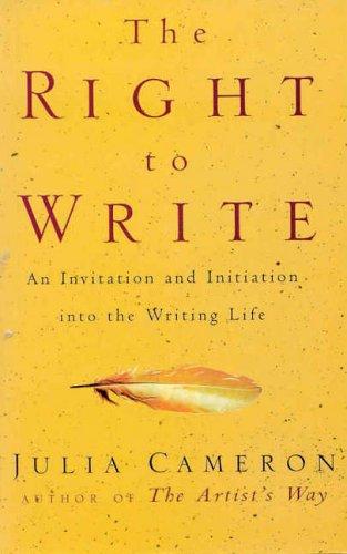 Julia Cameron: The Right to Write (Paperback, Pan Books)