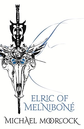 Michael Moorcock: Elric of Melniboné (Paperback, Orion Publishing Co, Orion Publishing Group, Limited)