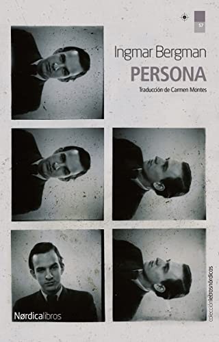 Carmen Montes Cano, Ingmar Bergman: Persona (Paperback, 2018, Nrdica Libros, Nórdica Libros)