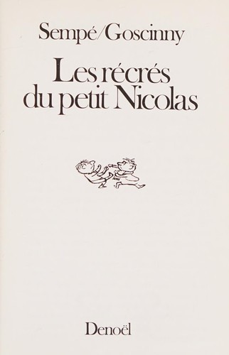 Jean-Jacques Sempé, René Goscinny: Les récrés du petit Nicolas (Paperback, French language, 1997, Gallimard Jeunesse)