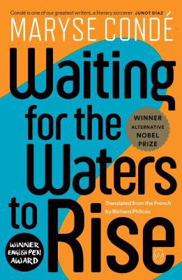 Maryse Conde: Waiting for the Waters to Rise (2021, World International Publishing)