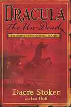 Dacre Stoker: Dracula the Un-Dead (Paperback, 2010, New American Library)