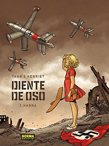 Yann Le Pennetier, Alain Henriet, Alfred Sala Carbonell: Diente de oso 2 (Hardcover, NORMA EDITORIAL, S.A.)