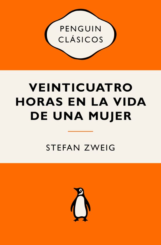 María Daniela Landa, Stefan Zweig: 24 Horas en la Vida de una Mujer (Paperback, Spanish language, 2024)