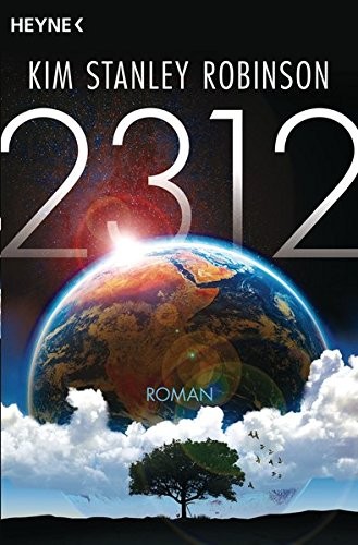 Kim Stanley Robinson: 2312 (Paperback, 2013, Heyne Verlag)