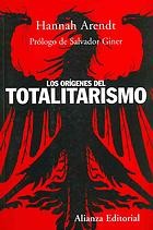Los origenes del totalitarismo (Paperback, Spanish language, 2006, Alianza)