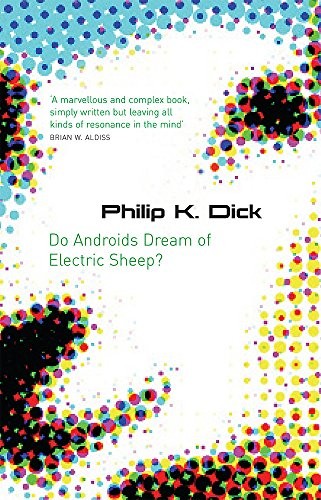 Philip K. Dick: Do Androids Dream of Electric Sheep? (Paperback, Gollancz, imusti)