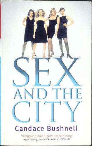 Candace Bushnell: Sex and the City (Paperback, 2001, Abacus)