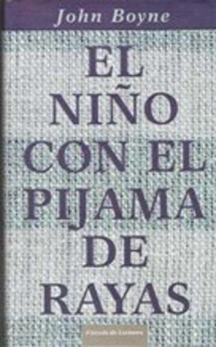 John Boyne: El niño con el pijama de rayas (Spanish language, 2008)