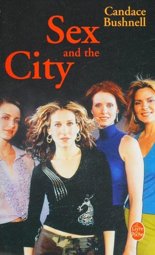 Candace Bushnell: Sex and the City (Paperback, French language, 2002, Albin Michel)