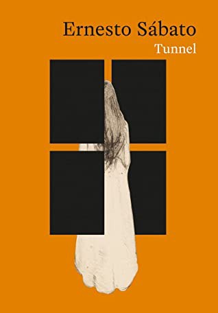 Ernesto Sábato ..: Tunnel (Paperback, Estonian language, 2019, Postimees Kirjastus)