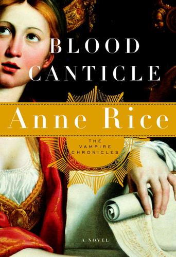 Anne Rice: Blood Canticle (EBook, 2003, Knopf Doubleday Publishing Group)