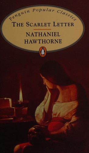 Nathaniel Hawthorne: The Scarlet Letter (Penguin Popular Classics) (1994, Penguin Books Ltd)