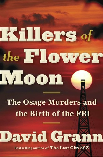 Luis Murillo Fort, David Grann: Killers of the Flower Moon (2017, Doubleday)