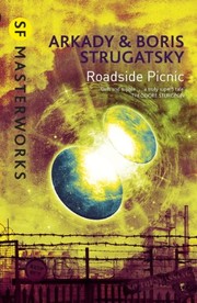 Борис Натанович Стругацкий, Boris Strugatsky: Roadside Picnic (EBook, 2014, Gateway)