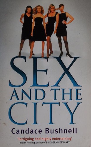 Candace Bushnell: Sex and the City (2002, Abacus)