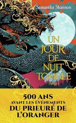Samantha Shannon: Un jour de nuit tombée (French language, 2024, J'ai Lu)