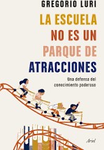 La escuela no es un parque de atracciones (Paperback, Español language, 2020, Ariel)