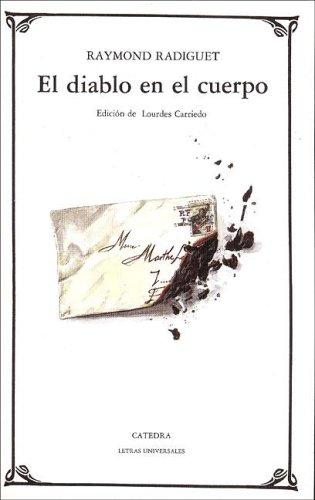 Raymond Radiguet: El Diablo En El Cuerpo (Paperback, Spanish language, 2004, Ediciones Catedra S.A.)