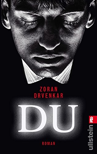 Zoran Drvenkar: Du (Paperback, German language, 2012, Ullstein)