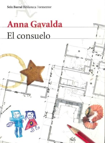 El consuelo (2008, Seix Barral)