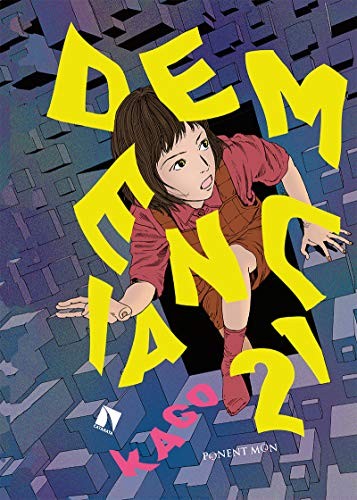 Shintaro Kago: Demencia 21 1 (Paperback, Ponent Mon Cómics, Ponent Mon)