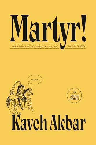 Kaveh Akbar: Martyr! (2024)