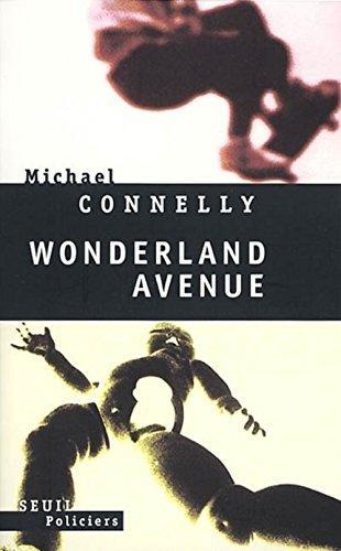 Michael Connelly: Wonderland avenue (French language, 2002)