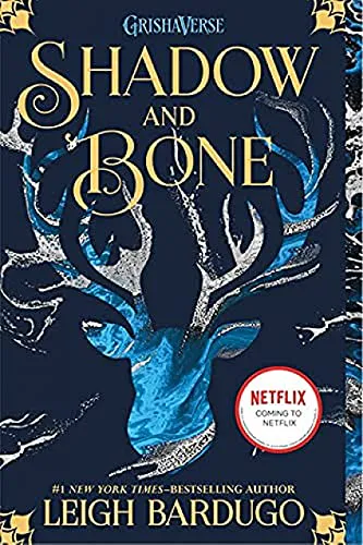 Leigh Bardugo: Shadow and Bone (2012)
