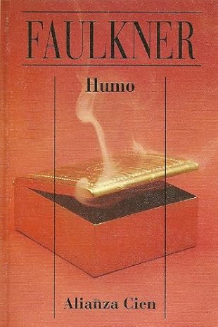 William Faulkner: Humo (Español language, Alianza Cien)