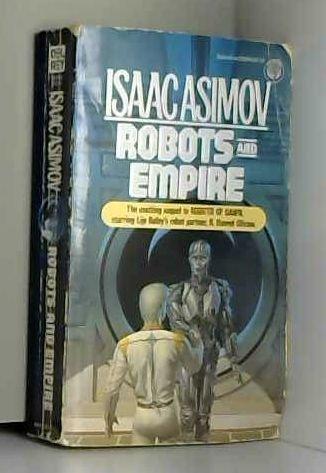 Isaac Asimov: Robots and empire (Paperback, 1986, Ballantine Books)