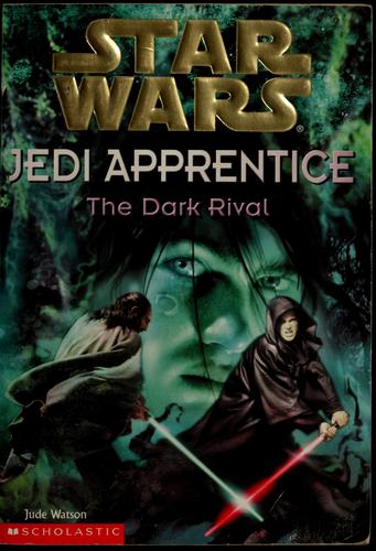 Jude Watson: Star Wars: The Dark Rival (1999, Scholastic)
