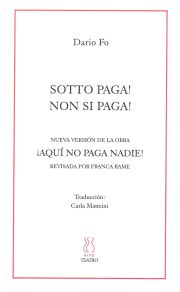 Dario Fo: ¡Aquí no paga nadie! (Paperback, Castellano language, 2008, Hiru)