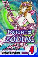 Masami Kurumada: Knights Of The Zodiac (Saint Seiya), Volume 4 (Knights of the Zodiac) (Paperback, VIZ Media LLC)