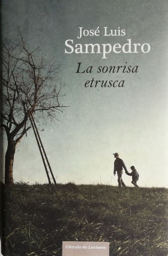 José Luis Sampedro: La sonrisa etrusca (Hardcover, Spanish language, 2012, Círculo de Lectores)