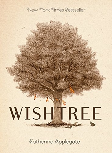 Katherine Applegate: Wishtree (Paperback, 2019, Feiwel & Friends)
